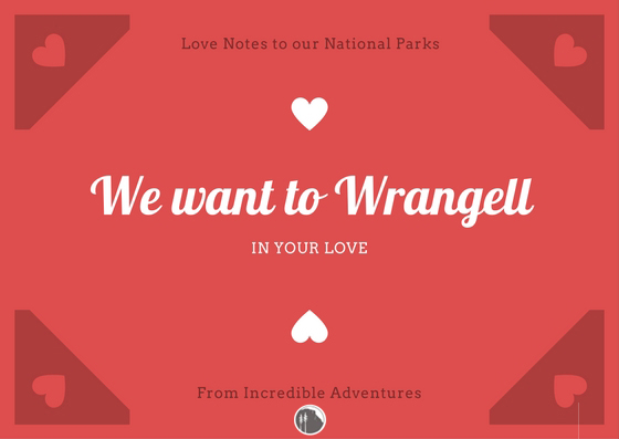 Wrangell National Park valentine